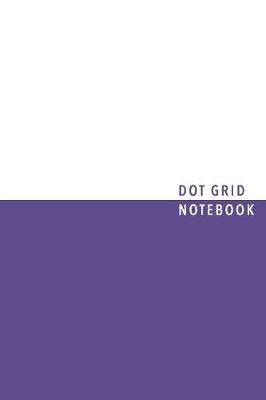 Book cover for Purple Dot Grid Notebook