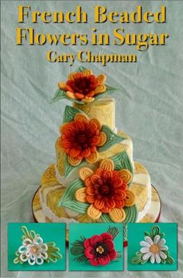 Book cover for French Beaded Flowers in Sugar