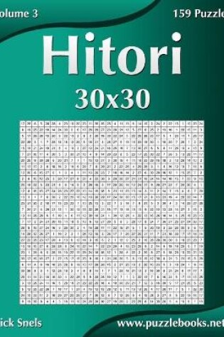 Cover of Hitori 30x30 - Volume 3 - 159 Puzzle