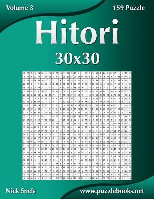 Book cover for Hitori 30x30 - Volume 3 - 159 Puzzle
