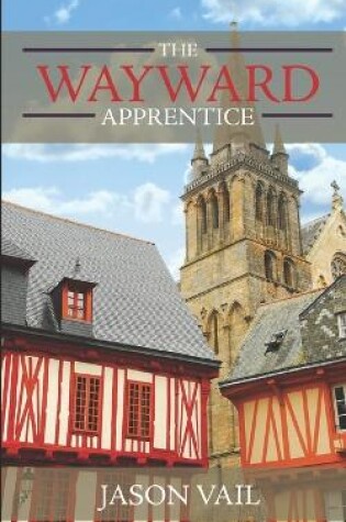 Cover of The Wayward Apprentice