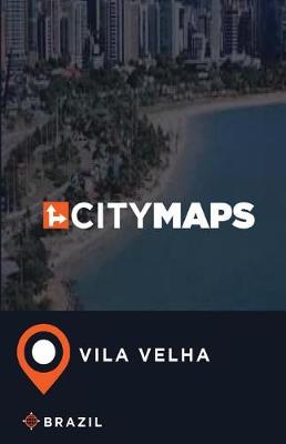 Book cover for City Maps Vila Velha Brazil