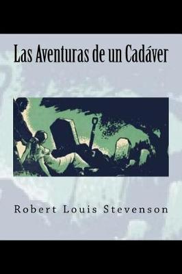 Book cover for Las Aventuras de Un Cadaver (Spanish Edition)