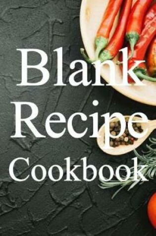 Cover of Blank Recipe Cookbook