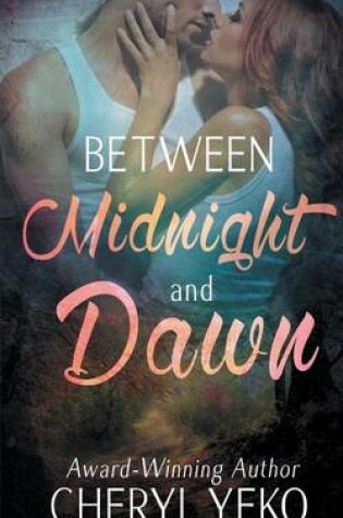 Cover of Between Midnight and Dawn