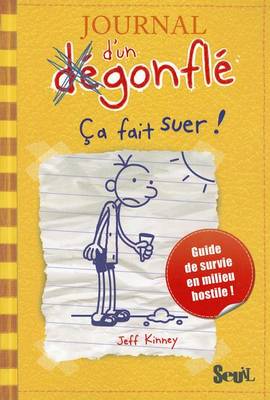 Cover of Journal D'Un D'Gonfl', Tome 4. a Fait Suer! T4