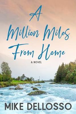 Cover of A Million Miles from Home