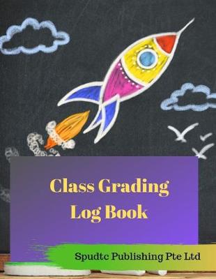 Book cover for Class Grading Log Book