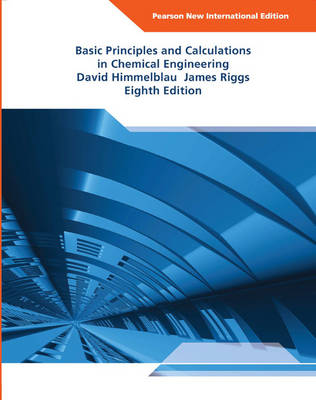 Book cover for Basic Principles and Calculations in Chemical Engineering: Pearson New International Edition