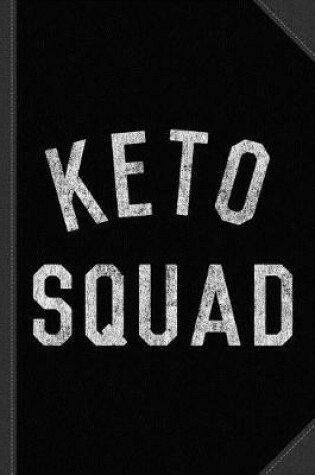 Cover of Keto Squad Journal Notebook