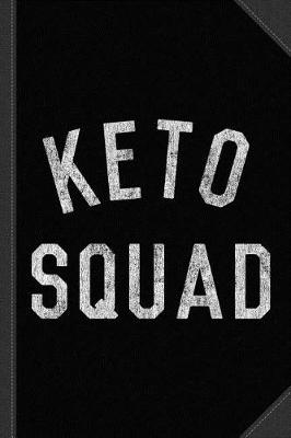 Book cover for Keto Squad Journal Notebook