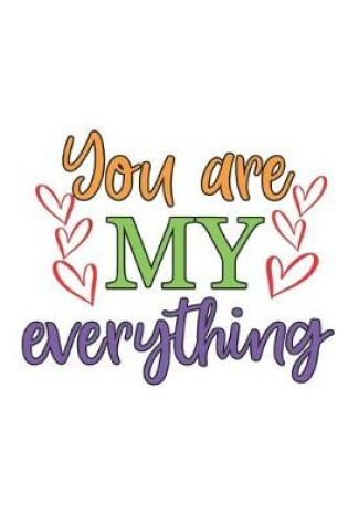 Cover of you are my everything