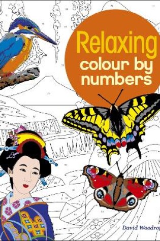 Cover of Relaxing Colour by Numbers