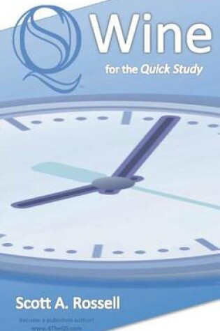 Cover of Wine for the Quick Study - No Dummies - No Idiots