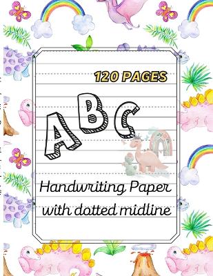 Book cover for ABC Handwriting paper with dotted midline.