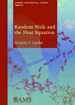 Cover of Random Walk and the Heat Equation