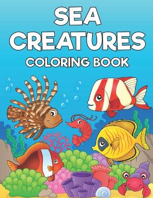 Book cover for Sea Creatures Coloring Book