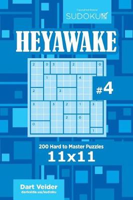 Book cover for Sudoku Heyawake - 200 Hard to Master Puzzles 11x11 (Volume 4)