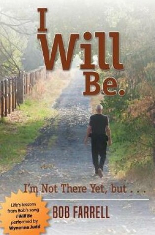 Cover of I Will Be