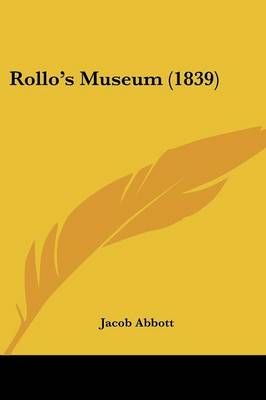 Book cover for Rollo's Museum (1839)