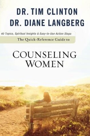 Cover of The Quick-Reference Guide to Counseling Women