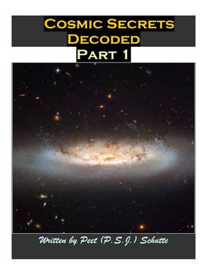 Book cover for Cosmic Secrets Decoded Part 1
