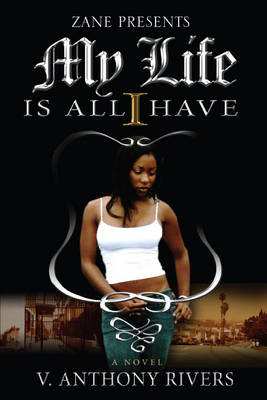 Book cover for My Life Is All I Have