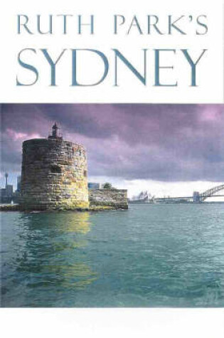 Cover of Ruth Park's Sydney