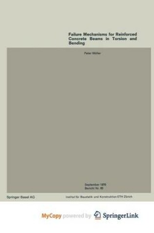 Cover of Failure Mechanisms for Reinforced Concrete Beams in Torsion and Bending / Mecanismes de Ruine Pour Des Poutres En Beton Arme Soumises a la Torsion Et a la Flexion / Bruchmechanismen Fur Stahlbetonbalken Unter Torsion Und Biegung