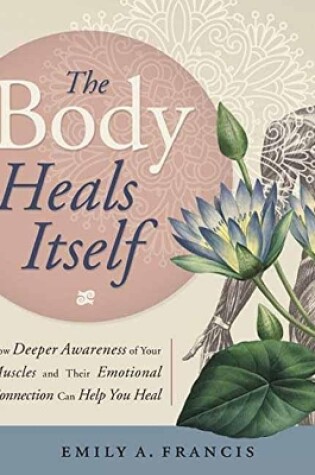 Cover of The Body Heals Itself