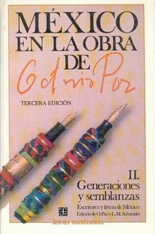 Cover of Mexico En La Obra de Octavio Paz, II. Generaciones y Semblanzas