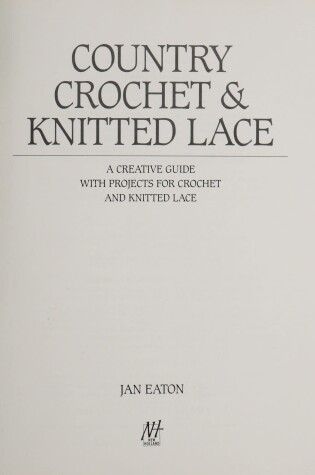 Cover of Country Crochet and Knitted Lace
