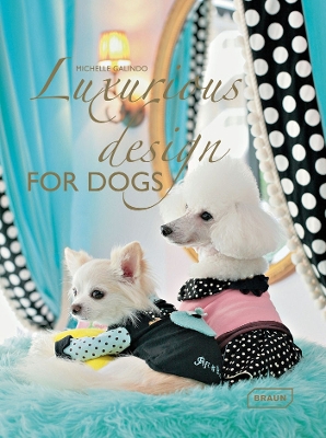 Book cover for Luxurious Design for Dogs