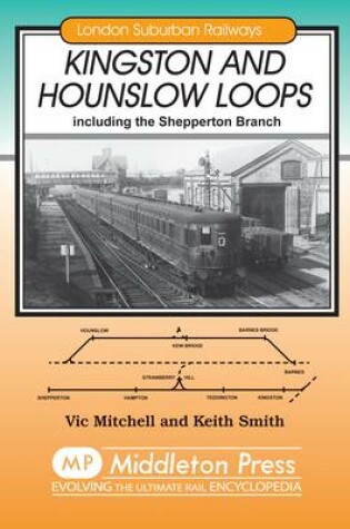 Cover of Kingston and Hounslow Loops