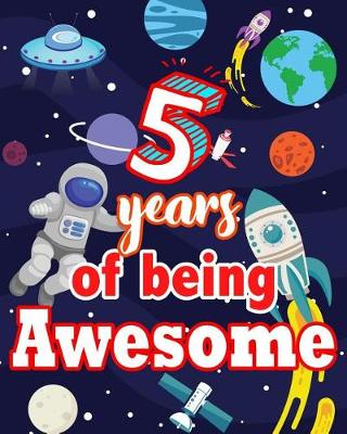 Book cover for 5 Years Of Being Awesome