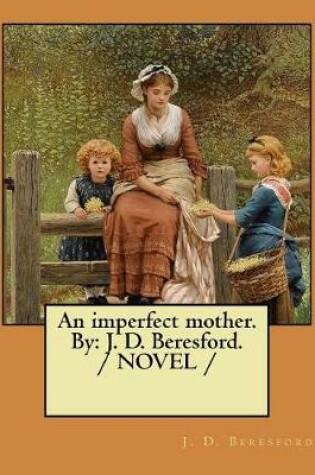 Cover of An imperfect mother. By