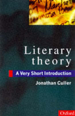 Literary Theory: A Very Short Introduction by Jonathan Culler