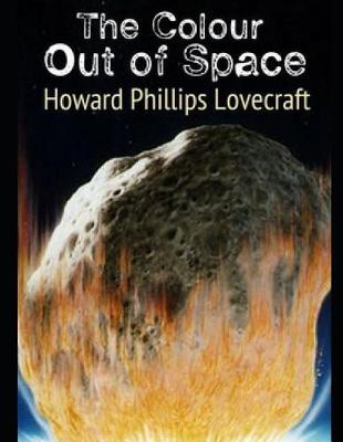 Book cover for The Colour Out of Space (Annotated)