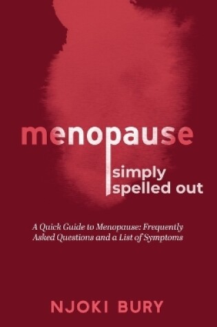 Cover of Menopause Simply Spelled Out