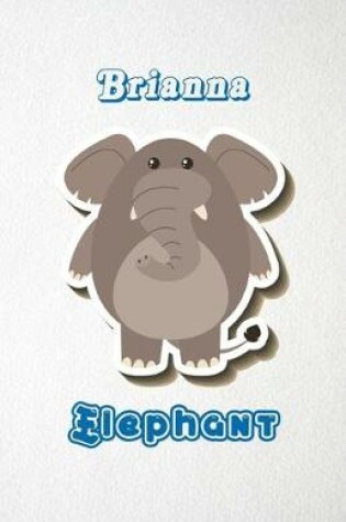 Cover of Brianna Elephant A5 Lined Notebook 110 Pages