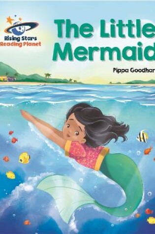 Cover of Reading Planet - The Little Mermaid  - White: Galaxy