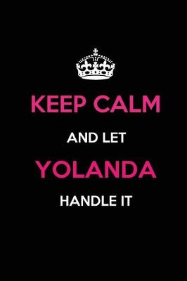 Book cover for Keep Calm and Let Yolanda Handle It