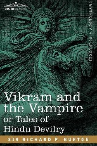Cover of Vikram and the Vampire or Tales of Hindu Devilry