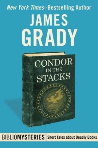 Cover of Condor in the Stacks