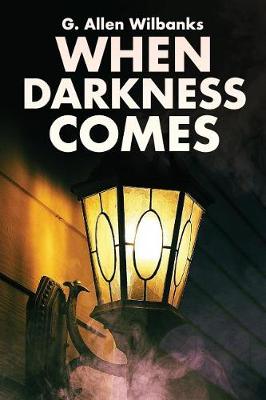 Book cover for When Darkness Comes