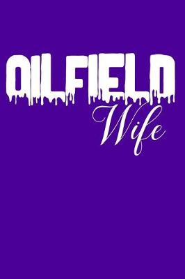 Book cover for Oilfield Wife