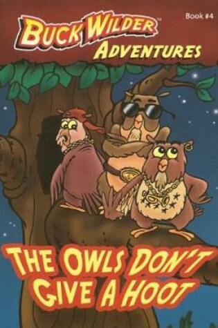 Cover of The Owls Don't Give A Hoot