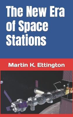 Book cover for The New Era of Space Stations