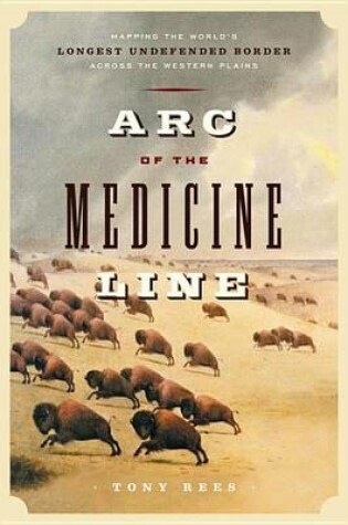 Cover of Arc of the Medicine Line