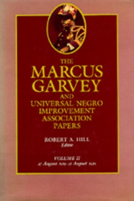 Cover of The Marcus Garvey and Universal Negro Improvement Association Papers, Vol. II